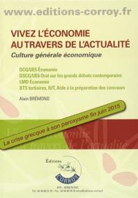 Vivez l'économie au travers de l'actualité : culture générale économique