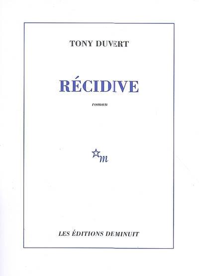 Récidive : nouvelle version