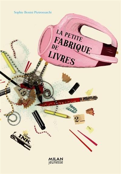 La petite fabrique de livres