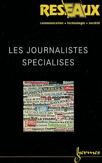 Réseaux, n° 111. Les journalistes spécialisés