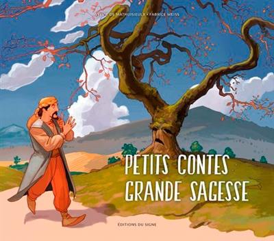 Petits contes, grande sagesse