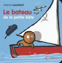 Le bateau de la petite bête