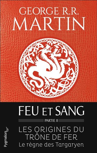 Feu et sang. Vol. 2