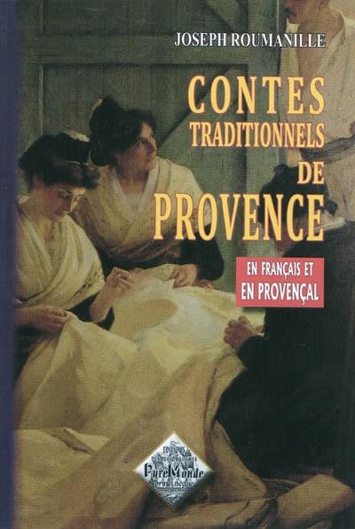 Conte prouvençau : emé la revirado franceso. Contes provençaux : avec la traduction française