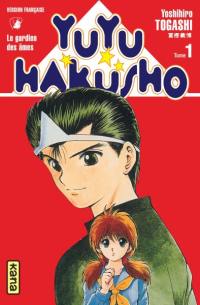 Yuyu Hakusho : le gardien des âmes. Vol. 1