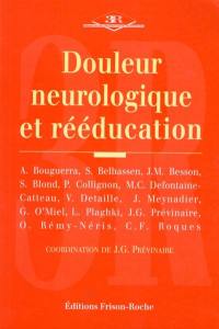 Douleur neurologique et rééducation