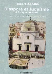 Diaspora et judaïsme : l'enfance sacrifiée des mariages mixtes