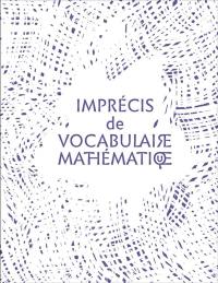 Imprécis de vocabulaire mathématique