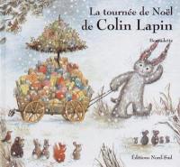 La tournée de Noël de Colin Lapin