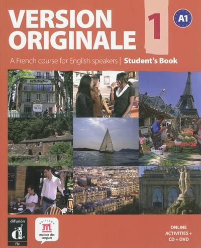 Version originale 1, A1 : a French course for English speakers : student's book