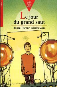 Le jour du grand saut