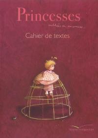 Princesses oubliées ou inconnues : cahier de textes