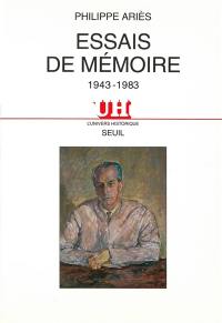 Essais de mémoire : 1943-1983