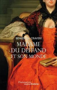 Mme du Deffand et son monde