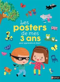 Les posters de mes 3 ans pour apprendre et rêver !