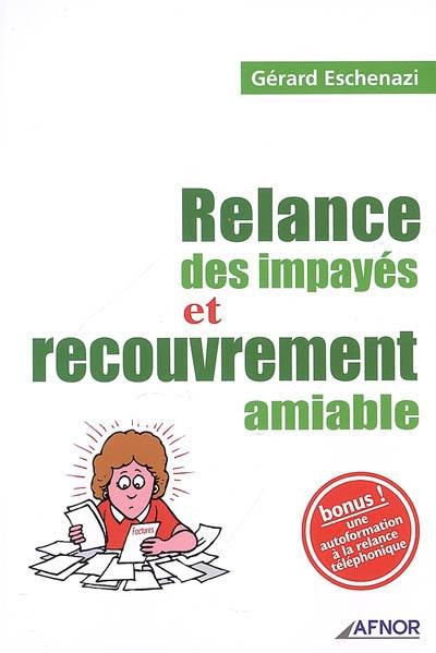 Relance des impayés et recouvrement amiable