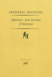 Spinoza, une lecture d'Aristote