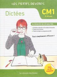 Dictées CM1, 9-10 ans : 26 séances de 20 minutes