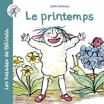 Les balades de Bélinda. Le printemps