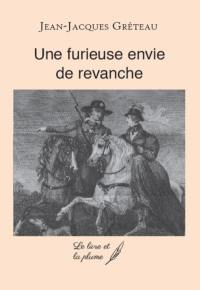 Une furieuse envie de revanche