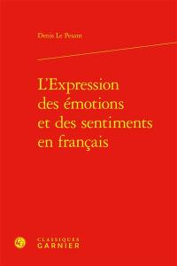 L'expression des émotions et des sentiments en français