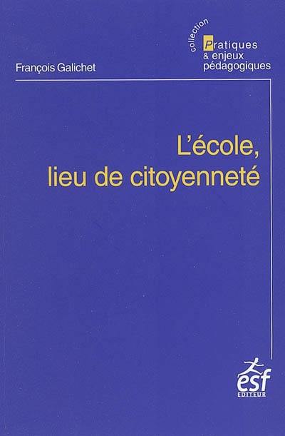 L'école, lieu de citoyenneté