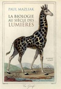 La biologie au siècle des Lumières