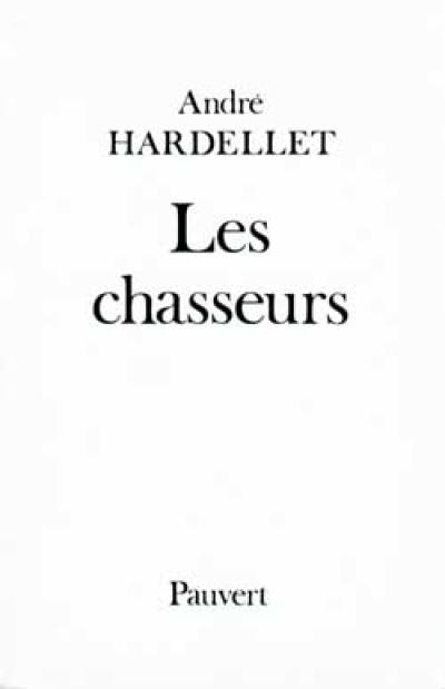 Les Chasseurs