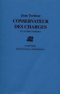 Conservateur des charges : et autres poèmes