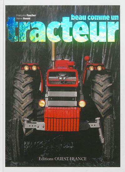 Beau comme un tracteur