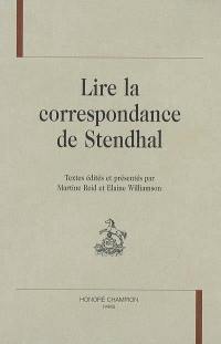 Lire la correspondance de Stendhal