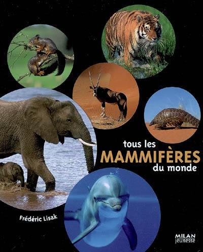 Tous les mammifères du monde