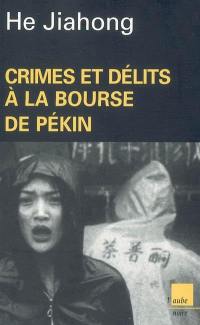 Crimes et délits à la Bourse de Pékin