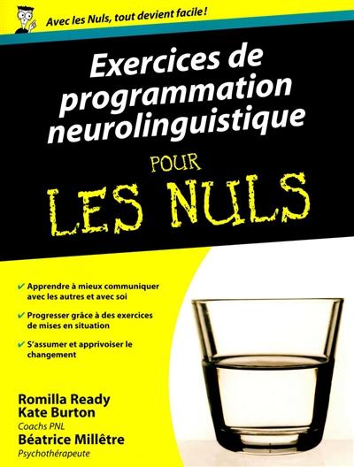 Exercices de programmation neurolinguistique pour les nuls