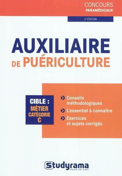 Auxiliaire de puériculture : cible, métier catégorie C