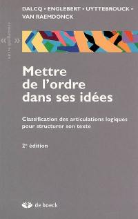 Mettre de l'ordre dans ses idées : classification des articulations logiques pour structurer son texte