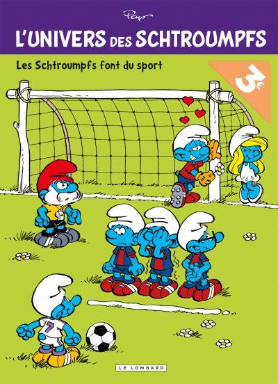 L'univers des Schtroumpfs. Vol. 6. Les Schtroumpfs font du sport