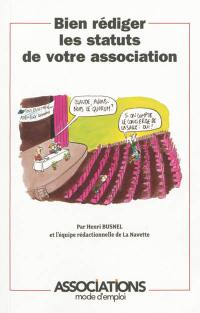 Bien rédiger les statuts de votre association