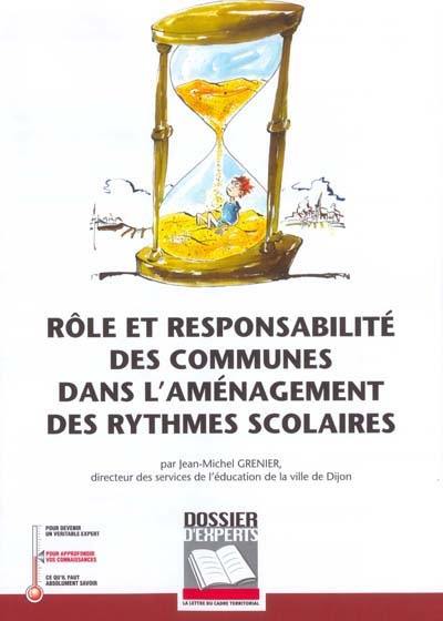 Rôle et responsabilité des communes dans l'aménagement des rythmes scolaires