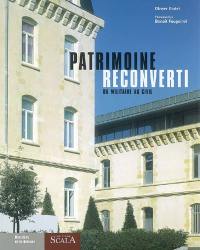 Patrimoine reconverti : du militaire au civil