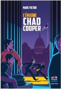 L'énigme Chad Cooper