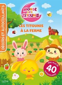 Les Titounis à la ferme