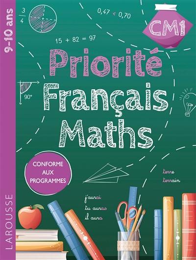 Priorité français-maths CM1 : 9-10 ans