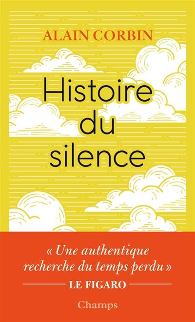 Histoire du silence : de la Renaissance à nos jours