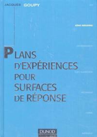 Plans d'expériences pour surfaces de réponse