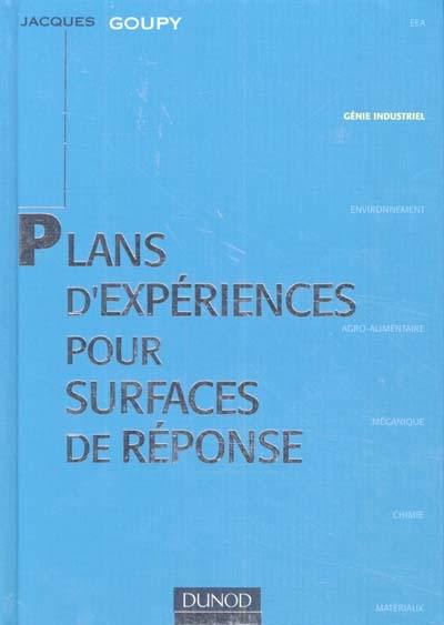 Plans d'expériences pour surfaces de réponse