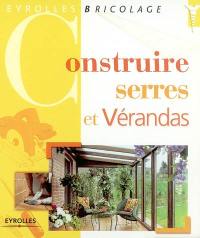 Construire serres et vérandas