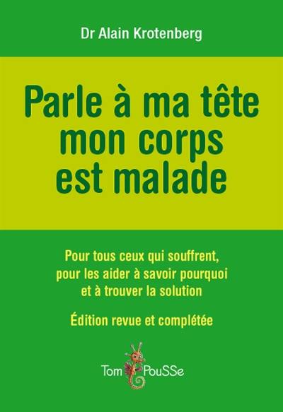 Parle à ma tête, mon corps est malade