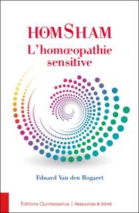 Homsham : l'homoeopathie sensitive