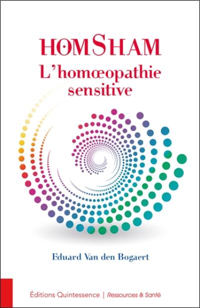 Homsham : l'homoeopathie sensitive